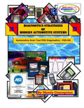 Automotive Scan Tool PID Diagnostics: Diagnostic Strategies of Modern Automotive Systems - Paperback
